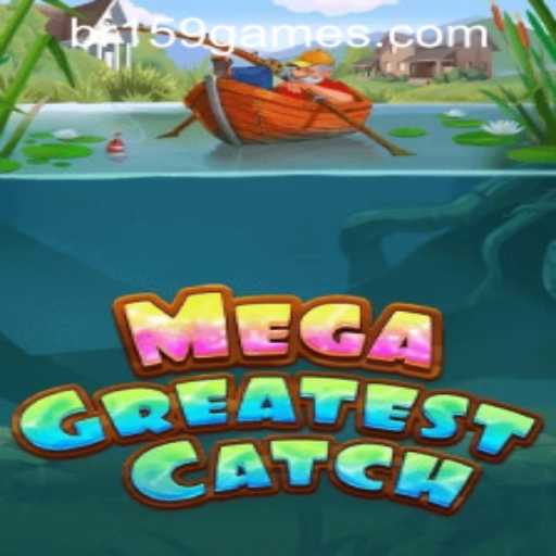 Dive Into the Adventure of MegaGreatestCatch: A Game Changer